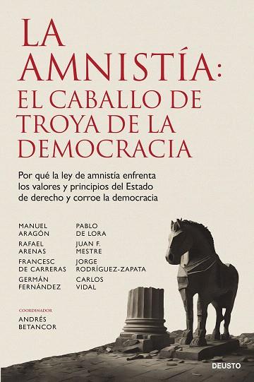 AMNISTÍA, LA: EL CABALLO DE TROYA DE LA DEMOCRACIA | 9788423437313 | BETANCOR, ANDRÉS | Llibreria Drac - Llibreria d'Olot | Comprar llibres en català i castellà online