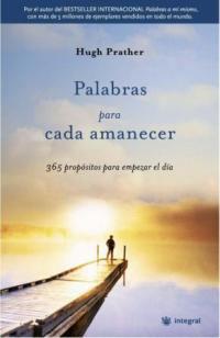 PALABRAS PARA CADA AMANECER | 9788478718016 | PRATHER, HUGH | Llibreria Drac - Llibreria d'Olot | Comprar llibres en català i castellà online