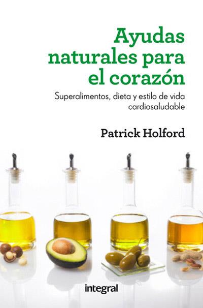 AYUDAS NATURALES PARA EL CORAZON | 9788415541424 | HOLFORD , PATRICK | Llibreria Drac - Llibreria d'Olot | Comprar llibres en català i castellà online