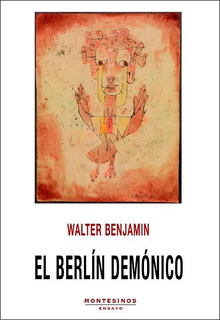 BERLÍN DEMÓNICO, EL | 9788418550775 | BENJAMIN, WALTER | Llibreria Drac - Librería de Olot | Comprar libros en catalán y castellano online