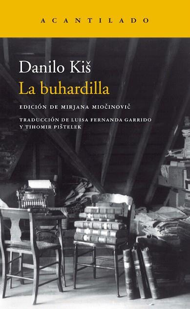 BUHARDILLA, LA | 9788417346683 | KIS, DANILO | Llibreria Drac - Librería de Olot | Comprar libros en catalán y castellano online