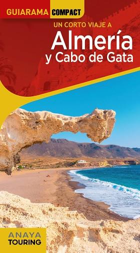 ALMERÍA Y CABO DE GATA 2022 (GUIARAMA COMPACT) | 9788491584650 | ARJONA, RAFAEL | Llibreria Drac - Llibreria d'Olot | Comprar llibres en català i castellà online