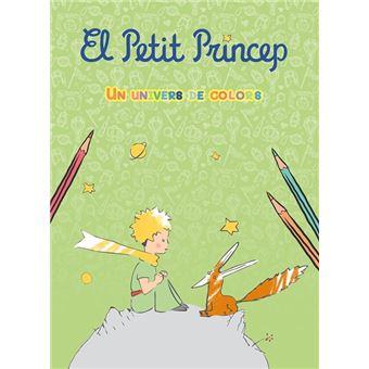 PETIT PRINCEP, EL (UN UNIVERS DE COLORS) | 9788411507233 | AA.DD. | Llibreria Drac - Llibreria d'Olot | Comprar llibres en català i castellà online