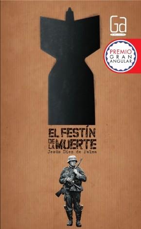 FESTIN DE LA MUERTE, EL | 9788467553352 | DÍEZ, JESÚS | Llibreria Drac - Llibreria d'Olot | Comprar llibres en català i castellà online
