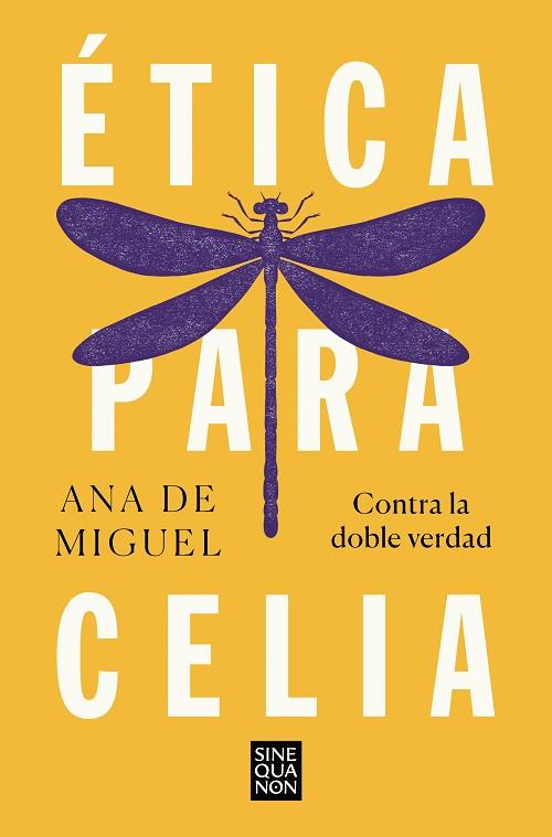 ÉTICA PARA CELIA | 9788466672504 | DE MIGUEL, ANA | Llibreria Drac - Librería de Olot | Comprar libros en catalán y castellano online