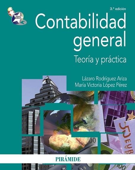 CONTABILIDAD GENERAL | 9788436824711 | RODRIGUEZ, LAZARO / LOPEZ, MARIA VICTORIA | Llibreria Drac - Librería de Olot | Comprar libros en catalán y castellano online