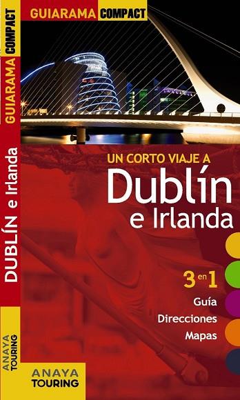 DUBLÍN E IRLANDA 2014 (GUIARAMA COMPACT) | 9788499356013 | BLANCO, ELISA | Llibreria Drac - Librería de Olot | Comprar libros en catalán y castellano online