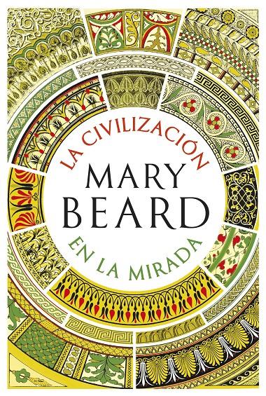 CIVILIZACION EN LA MIRADA, LA | 9788491990604 | BEARD, MARY | Llibreria Drac - Librería de Olot | Comprar libros en catalán y castellano online