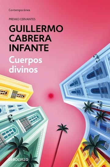 CUERPOS DIVINOS | 9788466355940 | CABRERA INFANTE, GUILLERMO | Llibreria Drac - Librería de Olot | Comprar libros en catalán y castellano online
