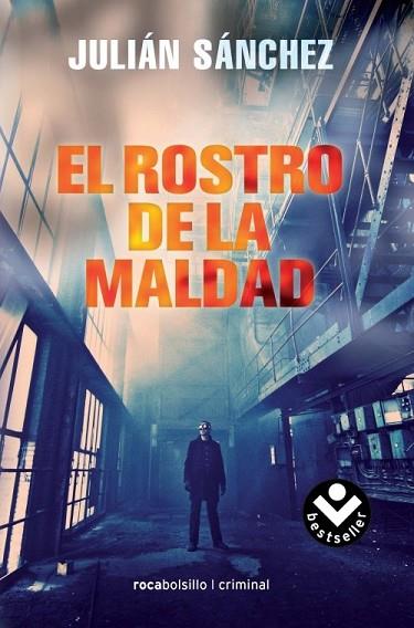 ROSTRO DE LA MALDAD, EL | 9788492833979 | SANCHEZ, JULIAN | Llibreria Drac - Llibreria d'Olot | Comprar llibres en català i castellà online