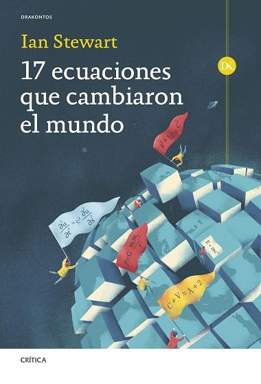 17 ECUACIONES QUE CAMBIARON EL MUNDO | 9788491995036 | STEWART, IAN | Llibreria Drac - Librería de Olot | Comprar libros en catalán y castellano online