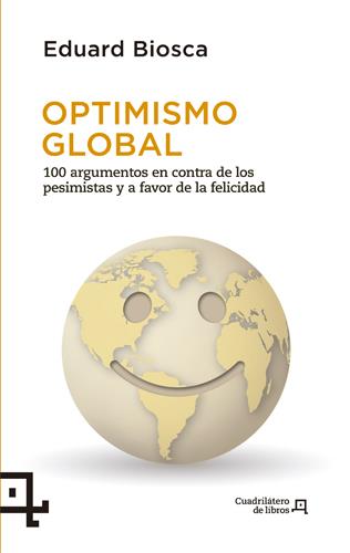 OPTIMISMO GLOBAL | 9788494003721 | BIOSCA, EDUARD | Llibreria Drac - Librería de Olot | Comprar libros en catalán y castellano online