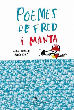 POEMES DE FRED I MANTA | 9788417000783 | ALBERTÍ, NÚRIA; GALÍ, MERCÈ | Llibreria Drac - Librería de Olot | Comprar libros en catalán y castellano online