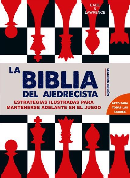 BIBLIA DEL AJEDRECISTA, LA | 9788415053637 | EADE & LAWRENCE | Llibreria Drac - Librería de Olot | Comprar libros en catalán y castellano online