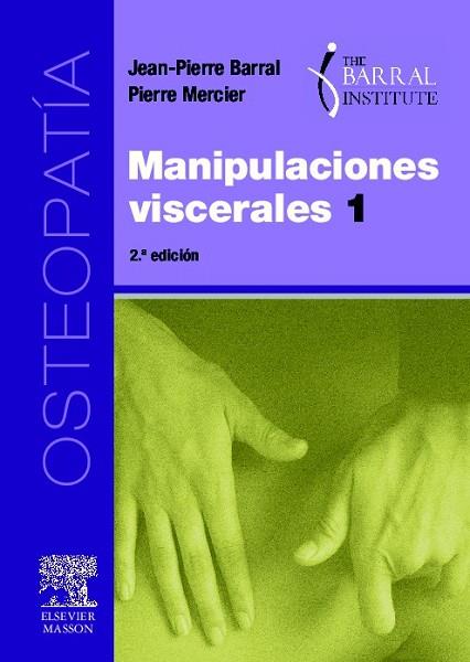 MANIPULACIONES VISCERALES VOL. 1 | 9788445819265 | BARRAN, JEAN PIERRE | Llibreria Drac - Librería de Olot | Comprar libros en catalán y castellano online