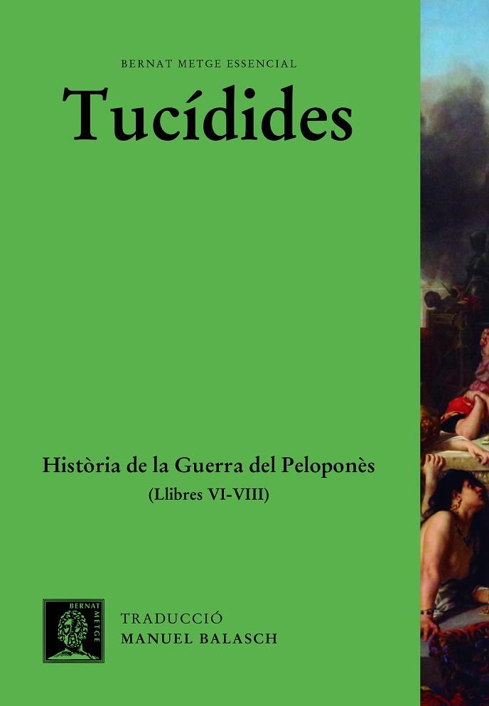 HISTÒRIA DE LA GUERRA DEL PELOPONNÈS (VOL. III) | 9788498593945 | TUCÍDIDES | Llibreria Drac - Librería de Olot | Comprar libros en catalán y castellano online