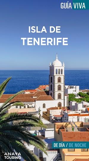 ISLA DE TENERIFE 2023 (GUIA VIVA) | 9788491586067 | HERNÁNDEZ, MARIO | Llibreria Drac - Llibreria d'Olot | Comprar llibres en català i castellà online