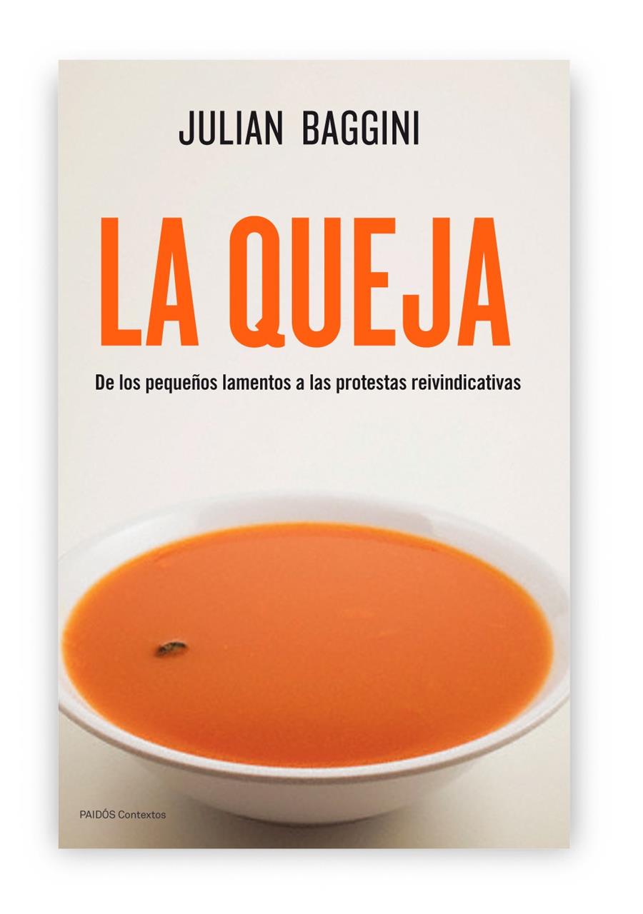 QUEJA, LA | 9788449327414 |  BAGGINI, JULIAN | Llibreria Drac - Librería de Olot | Comprar libros en catalán y castellano online