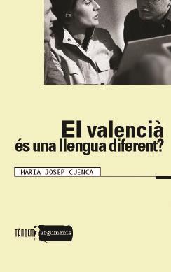VALENCIA ES UNA LLENGUA DIFERENT, EL ? | 9788481314526 | CUENCA, MARIA JOSEP | Llibreria Drac - Llibreria d'Olot | Comprar llibres en català i castellà online