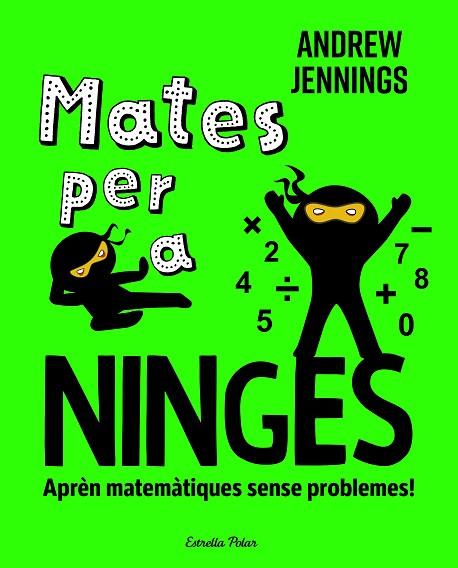 MATES PER A NINGES | 9788413898391 | JENNINGS, ANDREW | Llibreria Drac - Librería de Olot | Comprar libros en catalán y castellano online