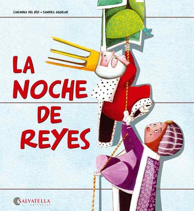 NOCHE DE REYES, LA | 9788484128373 | DEL RIO, CARMINA | Llibreria Drac - Librería de Olot | Comprar libros en catalán y castellano online