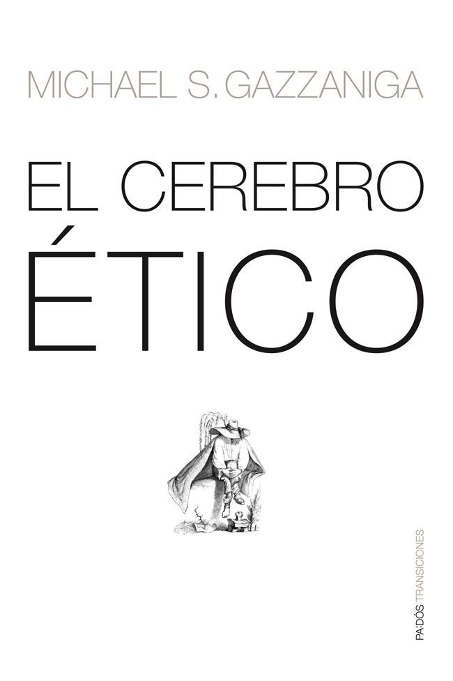 CEREBRO ETICO, EL | 9788449318856 | GAZZANIGA, MICHAEL S. | Llibreria Drac - Librería de Olot | Comprar libros en catalán y castellano online