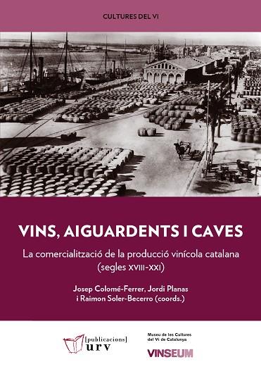 VINS, AIGUARDENTS I CAVES | 9788413650135 | VARIOS AUTORES | Llibreria Drac - Librería de Olot | Comprar libros en catalán y castellano online