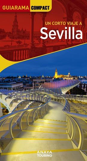 SEVILLA 2023 (GUIARAMA COMPACT) | 9788491585893 | MIQUÉLEZ, EDURNE | Llibreria Drac - Llibreria d'Olot | Comprar llibres en català i castellà online