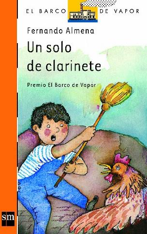 SOLO DE CLARINETE, UN | 9788434813090 | ALMENA, FERNANDO | Llibreria Drac - Llibreria d'Olot | Comprar llibres en català i castellà online
