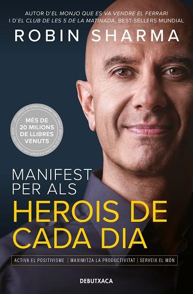 MANIFEST PER ALS HEROIS DE CADA DIA | 9788418196560 | SHARMA, ROBIN | Llibreria Drac - Librería de Olot | Comprar libros en catalán y castellano online