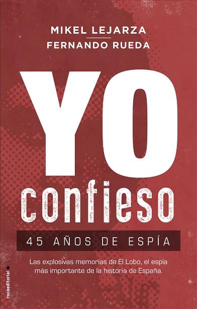 YO CONFIESO | 9788417541293 | LEJARZA, MIKEL; RUEDA, FERNANDO | Llibreria Drac - Librería de Olot | Comprar libros en catalán y castellano online
