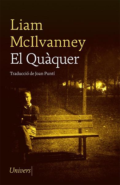QUÀQUER, EL | 9788417868758 | MCILVANNEY, LIAM | Llibreria Drac - Librería de Olot | Comprar libros en catalán y castellano online