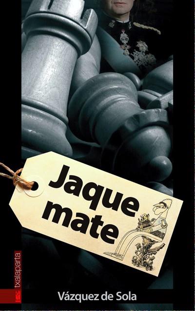 JAQUE MATE | 9788481365696 | VAZQUEZ, ANDRES | Llibreria Drac - Llibreria d'Olot | Comprar llibres en català i castellà online