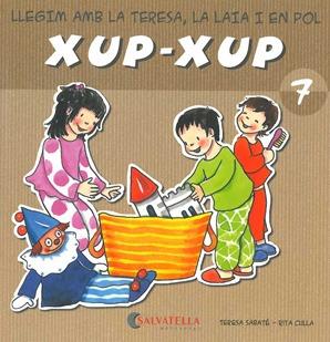 XUP XUP 7 | 9788484125754 | SABATE, TERESA;CULLA, RITA | Llibreria Drac - Librería de Olot | Comprar libros en catalán y castellano online