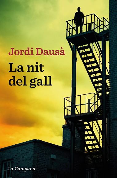 NIT DEL GALL, LA | 9788419245205 | DAUSÀ, JORDI | Llibreria Drac - Librería de Olot | Comprar libros en catalán y castellano online