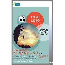 AUDIOLIBRO CAMINO DE SANTIAGO | 9788494494949 | SINGUL, FRANCISCO | Llibreria Drac - Llibreria d'Olot | Comprar llibres en català i castellà online