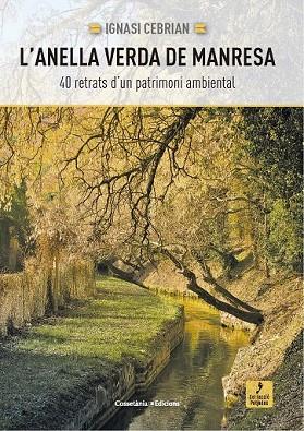 ANELLA VERDA DE MANRESA, L' | 9788490347225 | CEBRIAN, IGNASI | Llibreria Drac - Llibreria d'Olot | Comprar llibres en català i castellà online