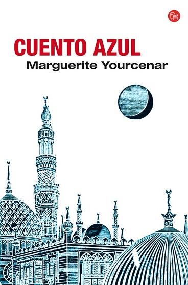 CUENTO AZUL | 9788466321778 | YOURCENAR, MARGUERITE | Llibreria Drac - Librería de Olot | Comprar libros en catalán y castellano online