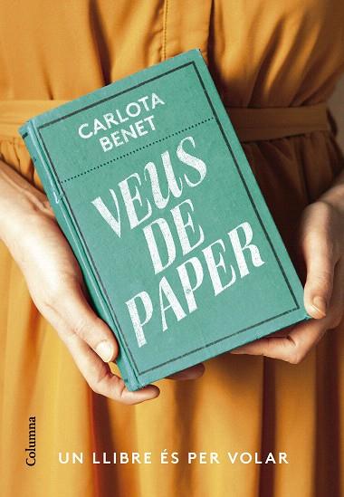 VEUS DE PAPER | 9788466430807 | BENET, CARLOTA | Llibreria Drac - Librería de Olot | Comprar libros en catalán y castellano online