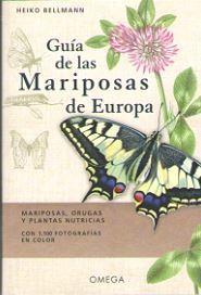 GUIA DE LAS MARIPOSAS DE EUROPA | 9788428216661 | BELLMANN, HEIKO | Llibreria Drac - Librería de Olot | Comprar libros en catalán y castellano online