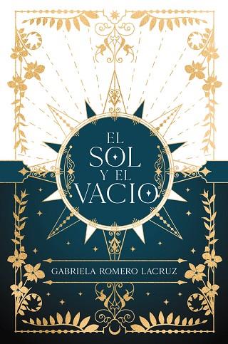 SOL Y EL VACÍO, EL | 9788419988065 | ROMERO, GABRIELA | Llibreria Drac - Llibreria d'Olot | Comprar llibres en català i castellà online