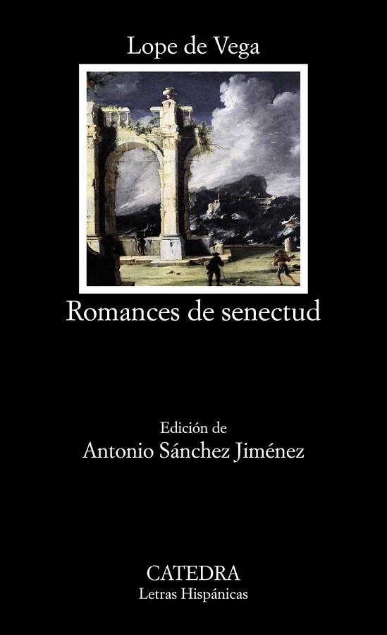ROMANCES DE SENECTUD | 9788437638331 | VEGA, LOPE DE | Llibreria Drac - Librería de Olot | Comprar libros en catalán y castellano online