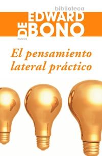 PENSAMIENTO LATERAL | 9788449321306 | DE BONO, EDWARD | Llibreria Drac - Librería de Olot | Comprar libros en catalán y castellano online
