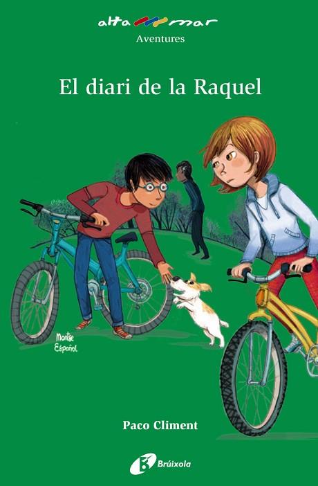 DIARI DE LA RAQUEL, EL | 9788499063515 | CLIMENT, PACO | Llibreria Drac - Llibreria d'Olot | Comprar llibres en català i castellà online
