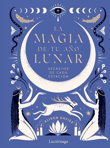 MAGIA DE TU AÑO LUNAR, LA | 9788419164933 | DAVIES, ALISON | Llibreria Drac - Librería de Olot | Comprar libros en catalán y castellano online
