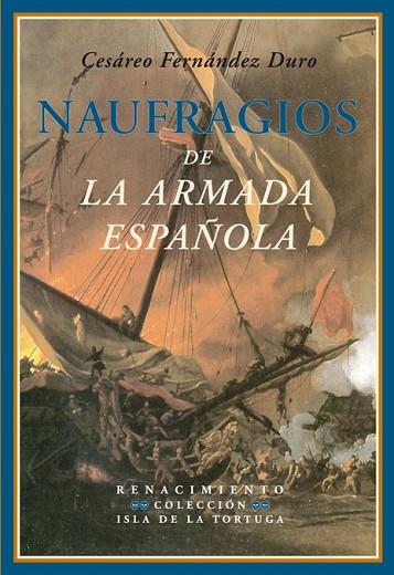 NAUFRAGIOS DE LA ARMADA ESPAÑOLA | 9788484724964 | FERNANDEZ, CESAREO | Llibreria Drac - Llibreria d'Olot | Comprar llibres en català i castellà online