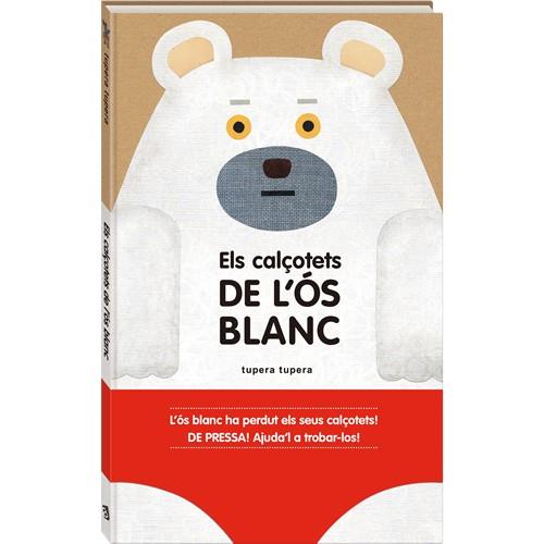 CALÇOTETS DE L'ÓS BLANC, ELS | 9788416394159 | TUPERA TUPERA | Llibreria Drac - Librería de Olot | Comprar libros en catalán y castellano online