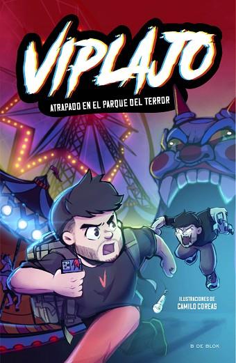 ATRAPADO EN EL PARQUE DEL TERROR (VIPLAJO 1) | 9788419522726 | VIPLAJO | Llibreria Drac - Llibreria d'Olot | Comprar llibres en català i castellà online