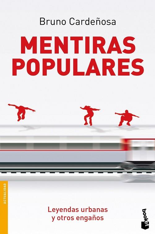 MENTIRAS POPULARES | 9788408080046 | CARDEÑOSA, BRUNO | Llibreria Drac - Librería de Olot | Comprar libros en catalán y castellano online