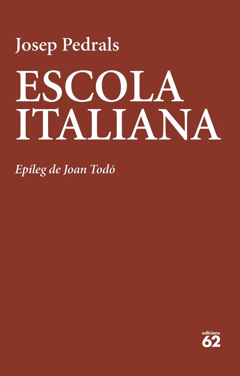 ESCOLA ITALIANA | 9788429781908 | PEDRALS, JOSEP | Llibreria Drac - Llibreria d'Olot | Comprar llibres en català i castellà online